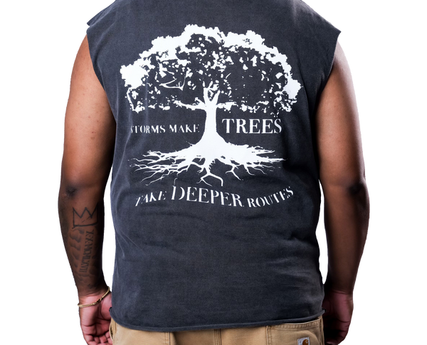 "Storms Make Trees Take Deeper Routes" Dark Gray Sleeveless